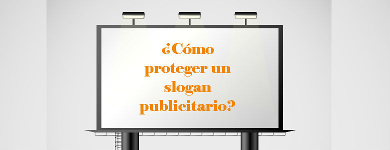 como proteger un eslogan publicitario